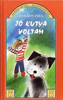 Zsoldos Vera: Jó kutya voltam 👑