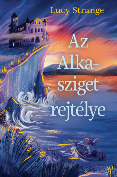 Strange, Lucy: Az Alka-sziget rejtélye 👑👑