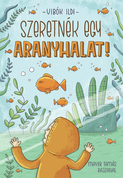 Vibók Ildi: Szeretnék egy aranyhalat! 👑👑