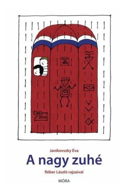 Janikovszky Éva: A nagy zuhé ♛