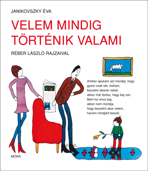 Janikovszky Éva: Velem mindig történik valami ♛