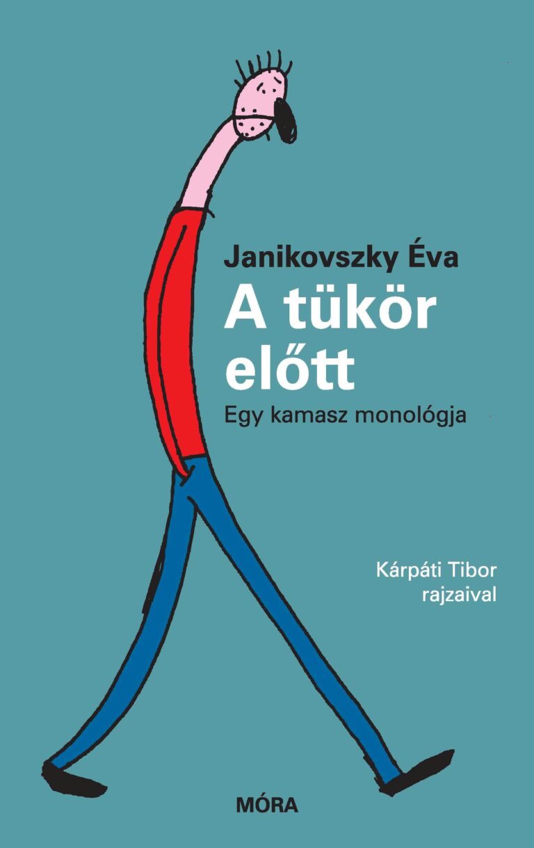 Janikovszky Éva: A tükör előtt. Egy kamasz monológja ♛♛