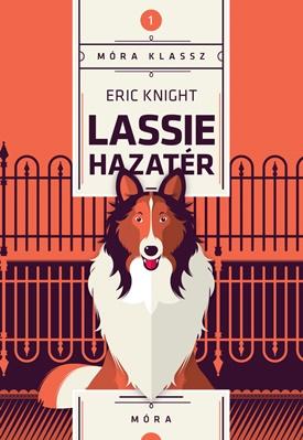 Knight, Eric: Lassie hazatér ♛♛
