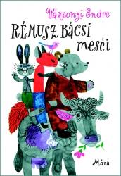 Vázsonyi Endre: Rémusz bácsi meséi ♛