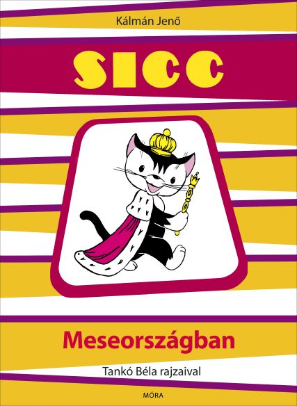 Kálmán Jenő: Sicc (Borítócím: Sicc kalandjai) ♛
