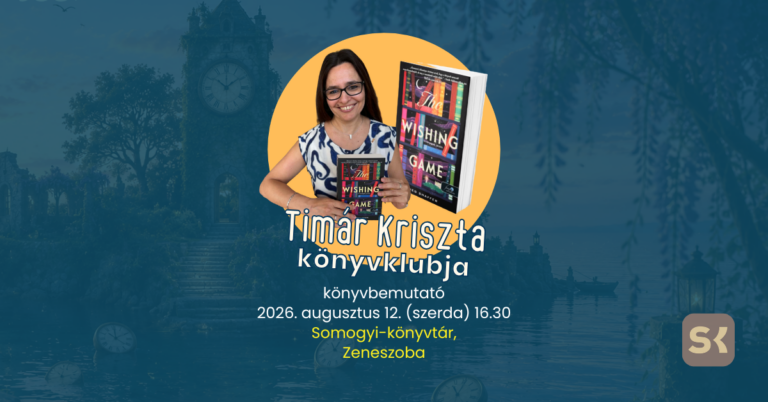 Timár Kriszta Könyvklubja a Somogyiban – Meg Shaffer: The Wishing Game – Kívánságok játéka