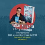 Timár Kriszta Könyvklubja a Somogyiban – Szlavicsek Judit: Légy/ott