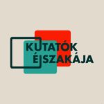 Kutatók éjszakája: Láss, hallj, érzékelj – Fedezd fel a világot!