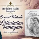 Bonnie Marcelé: Láthatatlan önmagam című kötetének bemutatója