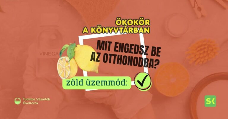 Ökokör a könyvtárban – Mit engedsz be az otthonodba?