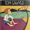 Twain, Mark: Tom Sawyer kalandjai ♛♛