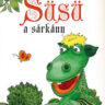 Csukás István: Süsü, a sárkány (Süsü mégis a királyi várban marad fejezetig) ♛