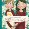 Lundberg Hahn, Kerstin: Szerencsesüti 👑👑
