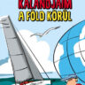 Fa Nándor: Kalandjaim a Föld körül 👑👑