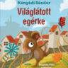 Kányádi Sándor: Világlátott egérke 👑