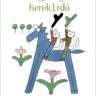 Lázár Ervin: A Négyszögletű Kerek Erdő ♛