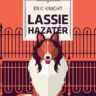 Knight, Eric: Lassie hazatér ♛♛