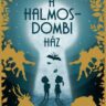 Ngai, Kelly ; Lish, Mikki: A halmosdombi ház 👑👑