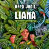 Berg Judit: Liana. A dzsungel fogva tart 👑👑👑
