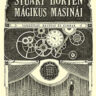 Evans, Lissa: Stuart Horten mágikus masinái 👑👑