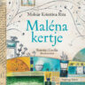 Molnár Krisztina Rita: Maléna kertje 👑👑