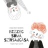 Csák-Nagy Kriszta: Bezzeg Soma szívsajgása 👑