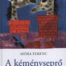 Móra Ferenc: A kéményseprő zsiráfok 👑