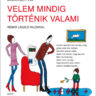 Janikovszky Éva: Velem mindig történik valami ♛