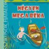 Fehér Klára: Négyen meg a Béka 👑👑
